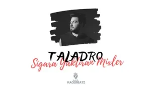 Taladro Sigara Yaktıran Mixler 2 En İyiler Prod By Kaosbeatz Albüm Kapağı