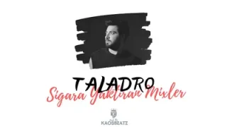 Taladro Sigara Yaktıran Mixler 2 En İyiler Prod By Kaosbeatz