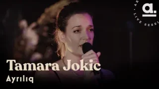 Tamara Jokić Ayrılık