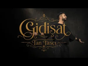 Tan Taşçı - Gidişat