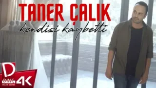 Taner Çalık Kendisi Kaybetti