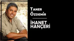 Taner Özdemir İhanet Hançeri Albüm Kapağı