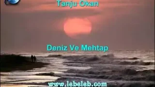Tanju Okan Deniz ve Mehtap