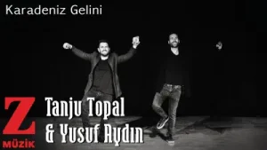 Tanju Topal & Yusuf Aydın Karadeniz Gelini Albüm Kapağı