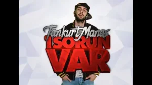 Tankurt Manas 1 Sorun Var Albüm Kapağı