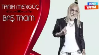 Tarık Mengüç Baş Tacım