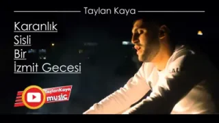 Taylan Kaya İzmit Gecesi