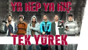 Tek Yürek Dizi Müzikleri Ya Hep Ya Hiç Albüm Kapağı