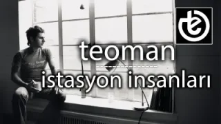 Teoman İstasyon İnsanları