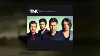 TNK Melankoli