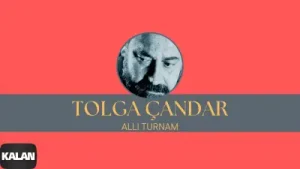 Tolga Çandar Allı Turnam Albüm Kapağı