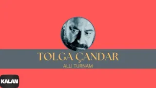 Tolga Çandar Allı Turnam