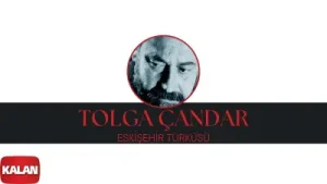Tolga Candar Eskişehir Türküsü