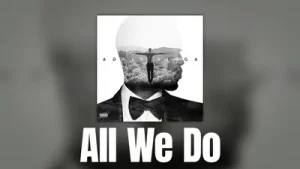 Trey Songz All We Do Albüm Kapağı