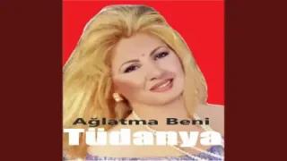 Tudanya Ağlatma Beni