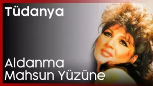 Tudanya Aldanma Mahsun Yüzüne Albüm Kapağı