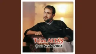 Tufan Altaş Ne Karaymış Şu Alnızımın Yazısı