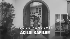 Tuğçe Kandemir Açıldı Kapılar