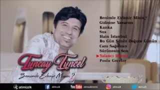 Tuncay Tuncel Yalancı Dünya