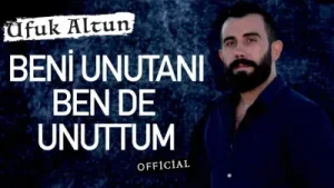 Ufuk Altun – Unuttum