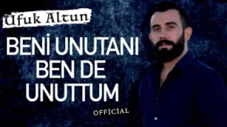 Ufuk Altun – Unuttum