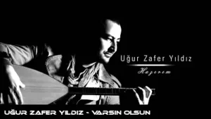 Uğur Zafer Yıldız Varsın Olsun Albüm Kapağı