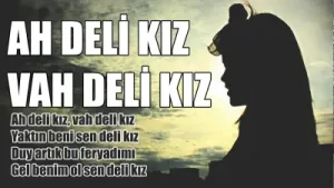 Ümit Ateş Ah Deli Kız