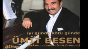 Ümit Besen Bana O Günleri Hatırlatmayın