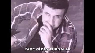 Umut Çakır Yare Gidin Turnalar