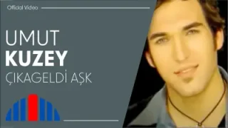 Umut Kuzey Çıkageldi Aşk