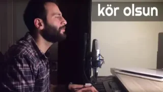 Ünal Sofuoğlu Kör Olsun