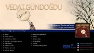 Vedat Gündoğdu Öyle Sermestem Ki