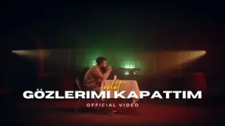 Velet Gözlerimi Kapattım