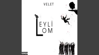 Velet Leyli Lom