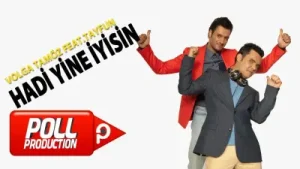 Volga Tamöz Hadi Yine İyisin Ft Tayfun Albüm Kapağı