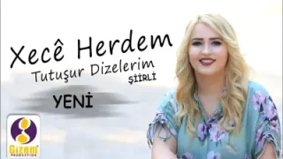 Xece Herdem Tutuşur Dizelerim