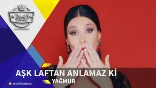 Yağmur Aşk Laftan Anlamaz ki