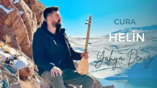 Yahya Deniz Cura Helin 2023 Türkü 2023