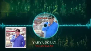 Yahya Doray Yalan Yalan