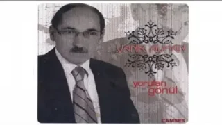 Yanık Ayhan Yorulan Gönül