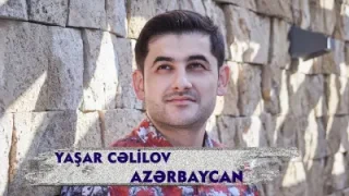 Yaşar Celilov Azerbaycan
