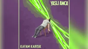 Yaşlı Amca Kafam Karışık Albüm Kapağı
