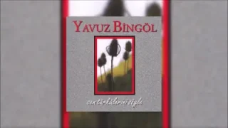 Yavuz Bingöl Ela Gözlüm