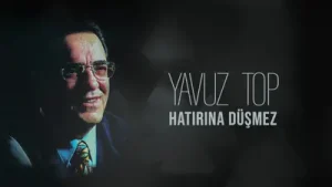 Yavuz Top – Hatırına Düşmez