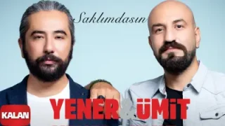 Yener Ümit Saklımdasın