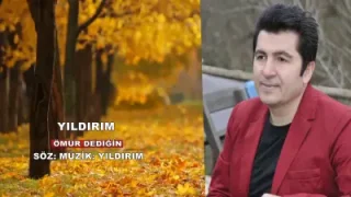 Yıldırım Ömür Dedigin