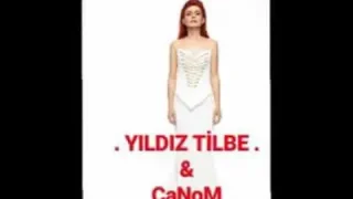 Yıldız Tilbe Canom