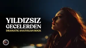 Yıldızsız Gecelerden