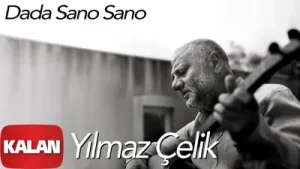 Yılmaz Çelik Dada Sano Sano Albüm Kapağı