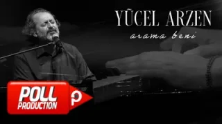 Yücel Arzen Arama Beni
